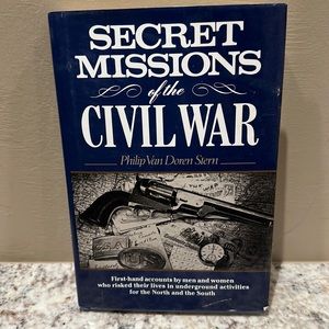 Secret Missions of the Civil War by Phillip Van Doren Stern (1990, Hardcover)